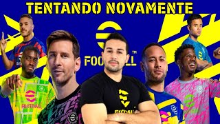 TENTANDO NOVAMENTE JOGAR ESSE JOGO PERFEITO E MARAVILHOSO EFOOTBALL PUNK 2022