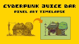 Cyberpunk Juice Bar | Pixel Art Timelapse