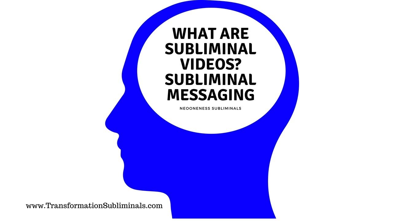 WHAT ARE SUBLIMINAL VIDEOS? SUBLIMINAL MESSAGING DOES WORK!! - YouTube