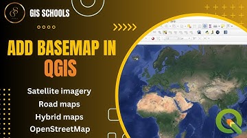 Add Basemap in QGIS | What is Basemap in QGIS | 8 | @GISSchools