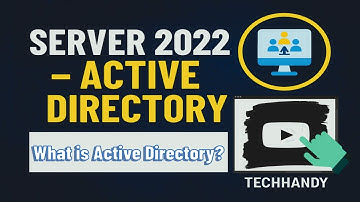 02. Wat is Active Directory? | Active Directory | Windows Server 2022