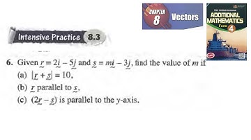 Vectors intensive practice 8.3 Q6 latihan intensif 8.3 matematik tambahan tingkatan 4
