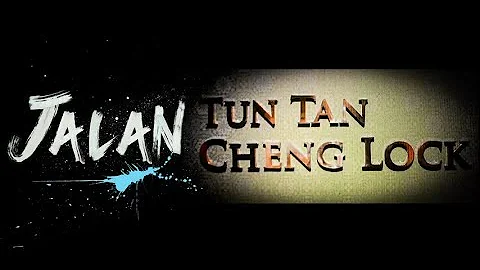 #JALAN Tun Tan Cheng Lock
