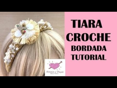 Como bordar tiara com conchas, búzios e pedrarias passo a passo  @marlythibes 