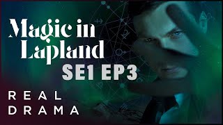 Magical Journey Series | Magic in Lapland SE1 EP3