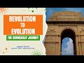 Revolution to evolution  the democracy journey  israr khan