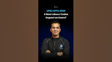 UPSC EPFO 4 Labour Codes Implemented | Impact on UPSC EPFO 2025 Exam?