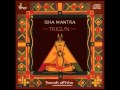 Sounds of isha  bilvashtakam  trigun  shiva  mantra