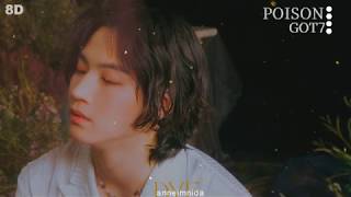 Got7   Poison  8d  Use Headphones 