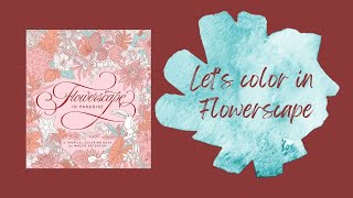 LIVESTREAM | Coloring in Flowerscape in Paradise by Maggie Enterrios | Derwent Coloursoft