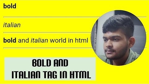 bold and italian tag in html