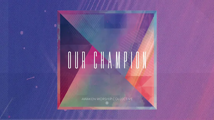 Our Champion (feat. Taylor Wilding and Jennifer Wi...