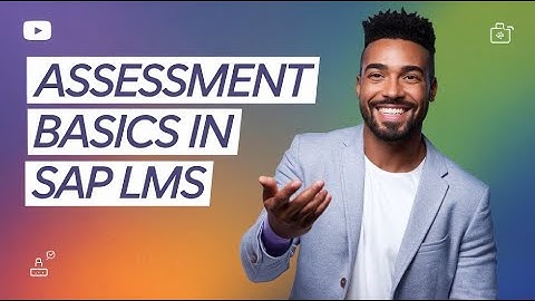 Choose language and create questions in Sap LMS | Assessment Basics in Sap LMS