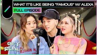 What It's Like Being "Famous" with AleXa | Get Real Ep. #42