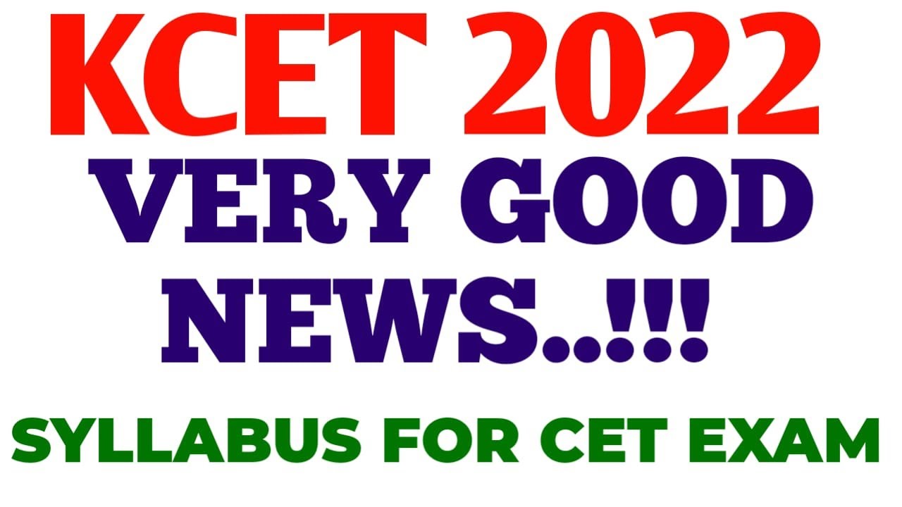 KCET 2022 / VERY GOOD NEWS....!!! SYLLABUS FOR CET EXAM GIVEN BY KEA