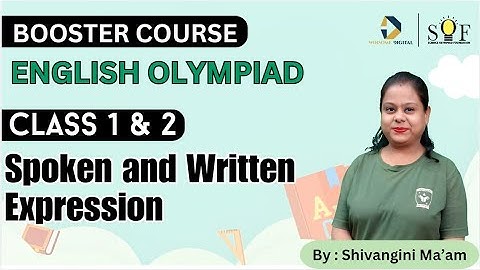 English Olympiad Class 1 and 2 | Spoken and Written Expressions | SOF IEO 2024