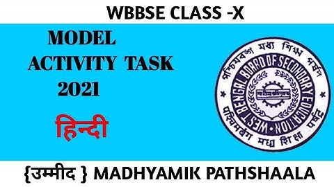 modelactivity task 2021|2021wbbse activity task|class X activity task|madhyamik activity task।Hindi।
