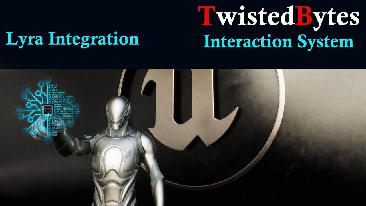TwistedBytes Interaction System - Lyra Integration - YouTube