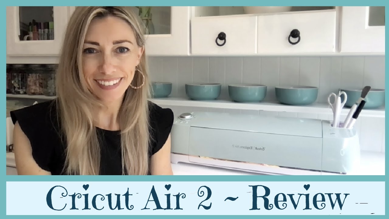 A Detailed Cricut Explore Air 2 Review - InsideOutlined