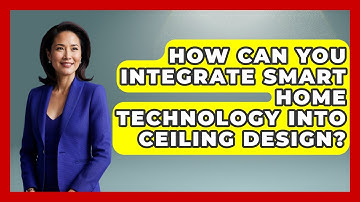 How Can You Integrate Smart Home Technology Into Ceiling Design? - Style Your Decor
