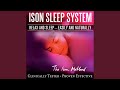 Ison sleep system