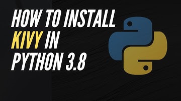 How to Install kivy in python 3.8
