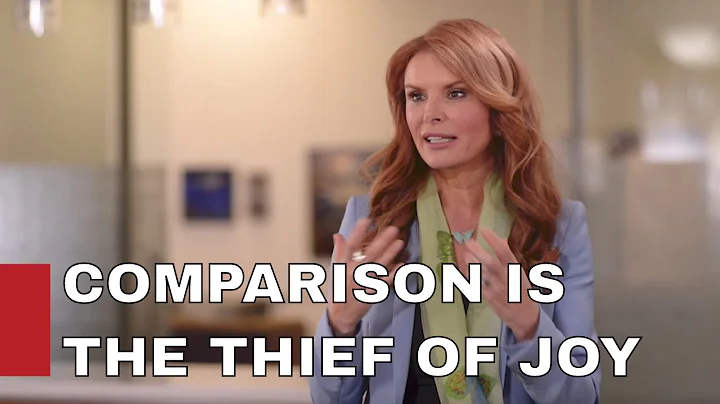 Comparison is the Thief of Joy / ROMA DOWNEY