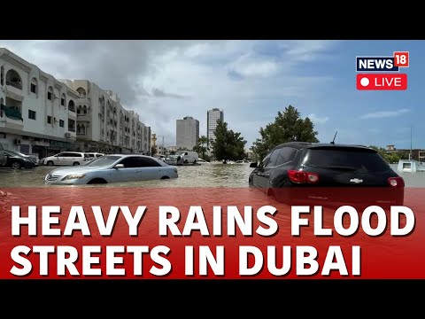 Dubai Rain News Live Today | UAE Rain News | UAE Residents Wake Up To Flooded Roads | News18  | N18L