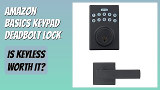 REVIEW (2026): Amazon Basics Keypad Deadbolt Lock. Features