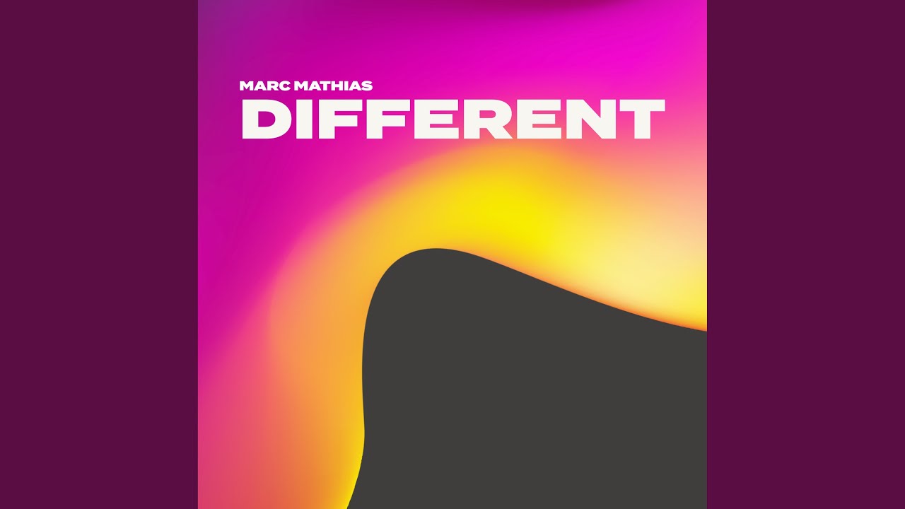 Watch DIFFERENT on YouTube Watch DIFFERENT on YouTube