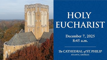Holy Eucharist on the Second Sunday of Advent (December 7, 2025: 8:45 a.m.)
