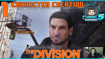 The Division Ep1 - Character Creation