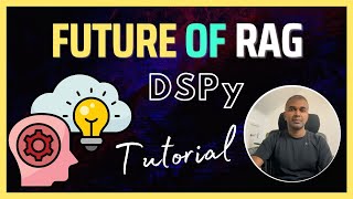 DSPy: MOST Advanced AI RAG Framework with Auto Reasoning and Prompting