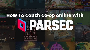 Playing Local Multiplayer Games Online with Parsec (like Overcooked) | Quick Setup & Basics Tutorial