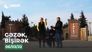 Gəzək, Bişirək - Tovuz  06.03.2022