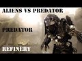 Aliens Vs Predator (2010) Predator Level 3: Refinery