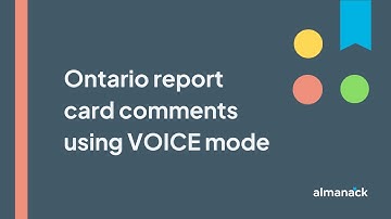 Ontario Report Card Comments on Almanack using Voice Mode (2024)