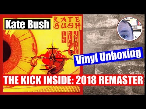 Kate Bush The Kick Inside 2018 Vinyl Remaster Unwrapping/Unboxing