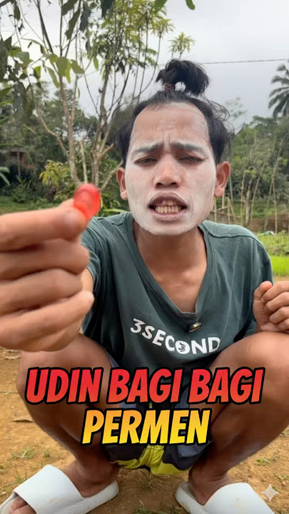 UDIN BAGI BAGI PERMEN
