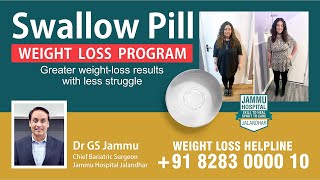 Swallow pill weight loss program in Jalandhar punjab | english version | Dr. GS Jammu