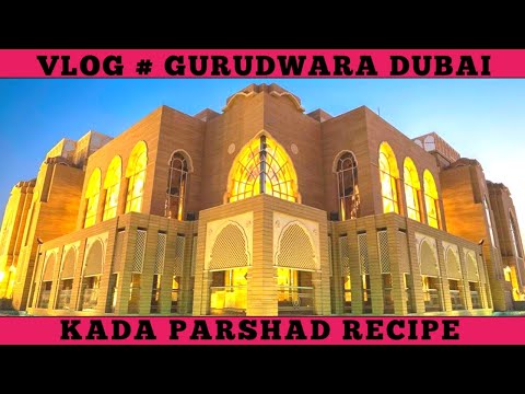 Celebrating Gurpurab in Gurudwara Guru Nanak Darbar  Dubai | Kada Parshad Recipe