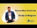 Study in Belgium I Thomas More University I Avijit Kuri I JRK International