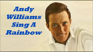 Watch Andy Williams Sing A Rainbow video