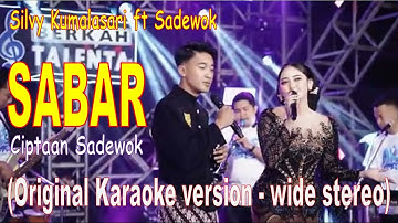SABAR - SINAU BARENG - Silvy Kumalasari ft Sadewok - Original karaoke version - wide stereo