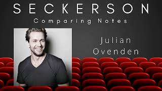 Celebrity Julian Ovenden: Comparing Notes with Edward Seckerson (2020) Net Worth