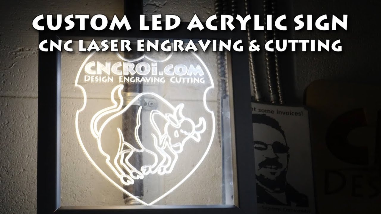 Custom LED Acrylic Sign: CNC Laser Engraving & Cutting - YouTube