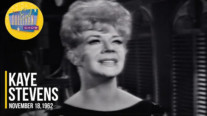 Kaye Stevens "My Man" on The Ed Sullivan Show