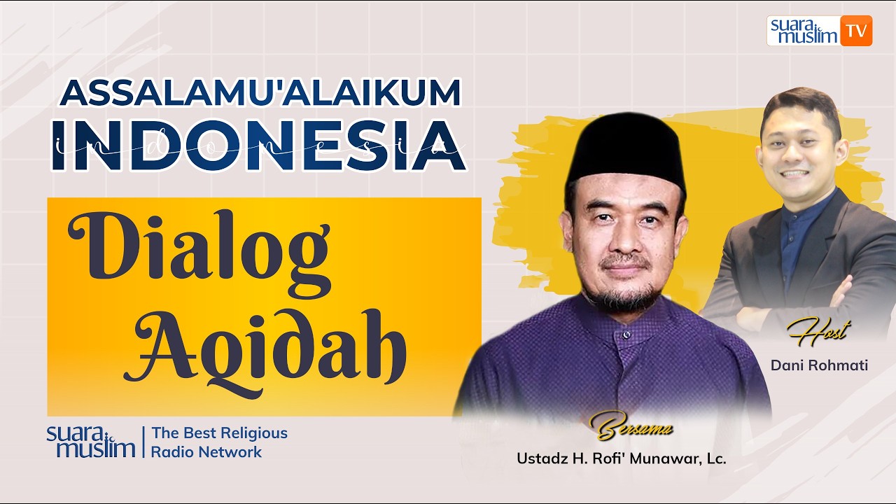 Dialog Aqidah | Hadist 223, Iman kepada Qodar (Ust. H. Rofi' Munawar, Lc.)