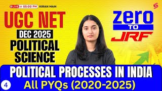 UGC NET Political Science Classes 2025 | Political Process In India UGC NET PYQs#4 By Kiran Mam