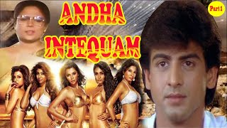 ANDHA INTAQUAM | Part - 1 | Super Hit Bollywood Action Movie | Siddharth, Ronit Roy, Shanti Priya